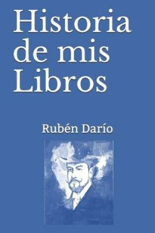 Cover of Historia de mis Libros