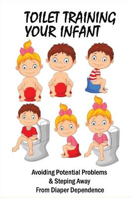 Book cover for Toilet Training Your Infant