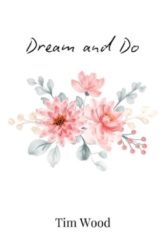 Cover of Dream and Do