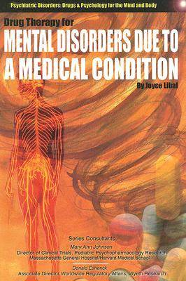 Book cover for Drug Therapy for Mental Disorders Due to a Medical Condition