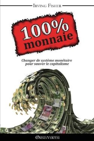 Cover of 100% Monnaie