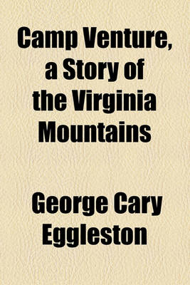 Book cover for Camp Venture, a Story of the Virginia Mountains