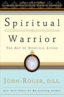 Book cover for Spiritual Warrior: The Art of Spiritual Living