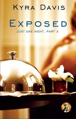 Book cover for Just One Night, Part 2: Exposed