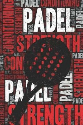 Cover of Padel Strength and Conditioning Log