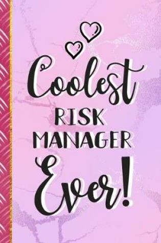 Cover of Coolest Risk Manager Ever!