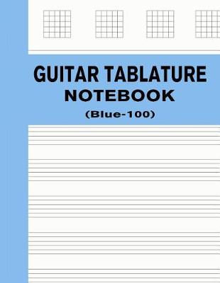 Cover of Guitar Tablature Notebook (Blue-100)