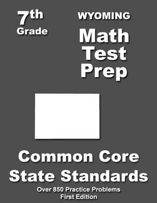 Book cover for Wyoming 7th Grade Math Test Prep