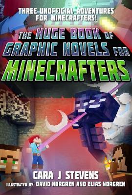 Book cover for The Huge Book of Graphic Novels for Minecrafters
