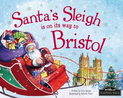 Book cover for Santa's Sleigh is on its Way to Bristol