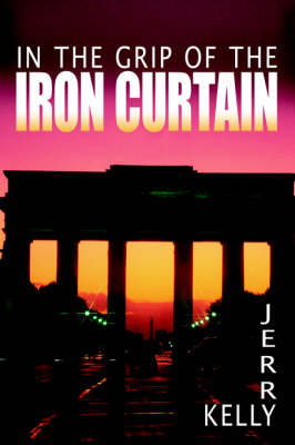 Book cover for In the Grip of the Iron Curtain