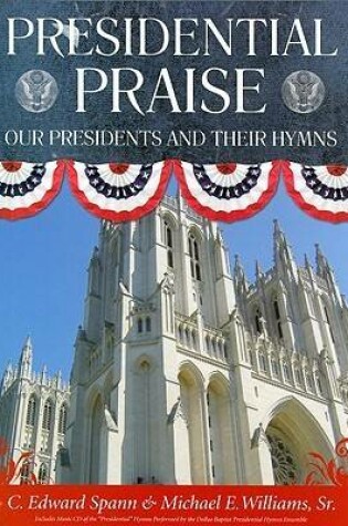 Cover of Presidential Praise