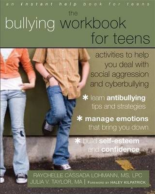 Book cover for Bullying Workbook for Teens, The: Activities to Help You Deal with Social Aggression and Cyberbullying