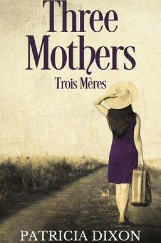 Cover of Three Mothers