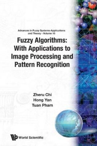 Cover of Fuzzy Algorithms: With Applications To Image Processing And Pattern Recognition