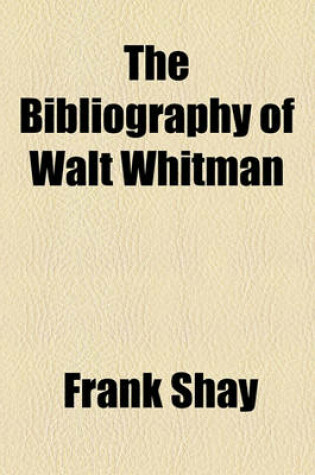 Cover of The Bibliography of Walt Whitman