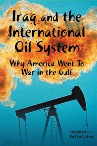 Cover of Iraq and the International Oil System