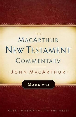 Book cover for Mark 9-16 Macarthur New Testament Commentary