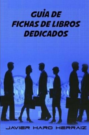 Cover of Guia de Fichas de Libros Dedicados