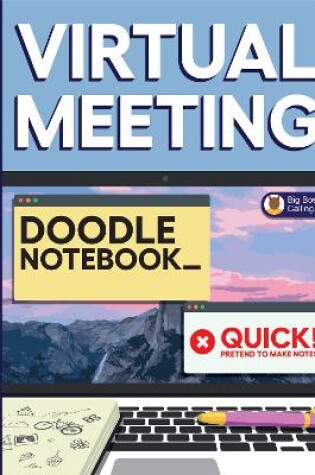 Cover of Virtual Meeting Doodle Notebook