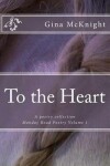 Book cover for To the Heart