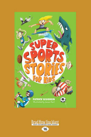 Cover of Super Sports Stories for Kids