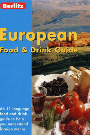 Cover of European Berlitz Food and Drink Guide