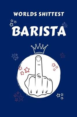 Book cover for Worlds Shittest Barista