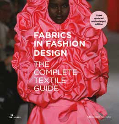 Book cover for Fabrics in Fashion Design: The Complete Textile Guide. Third Updated and Enlarged Edition