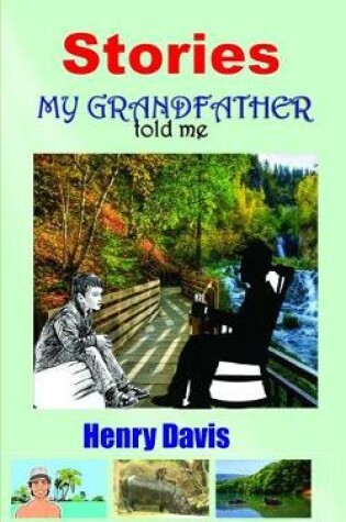 Cover of Stories My Grandfather Told Me