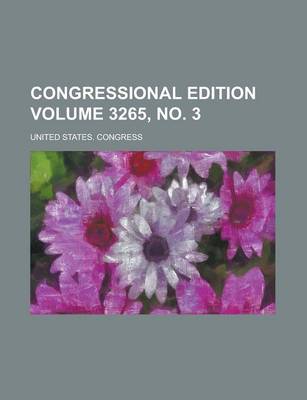 Book cover for Congressional Edition Volume 3265, No. 3