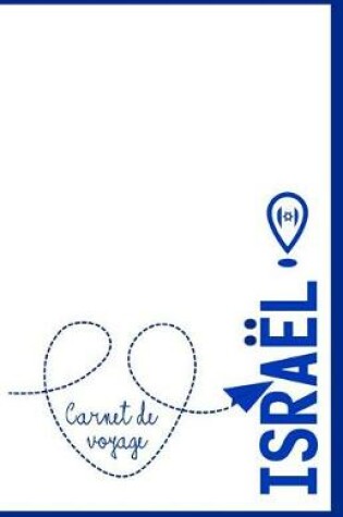 Cover of Carnet de voyage Israel