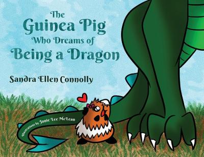 Book cover for The Guinea Pig Who Dreams of Being a Dragon