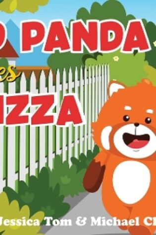 Cover of Red Panda Loves Pizza