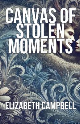 Book cover for Canvas of Stolen Moments