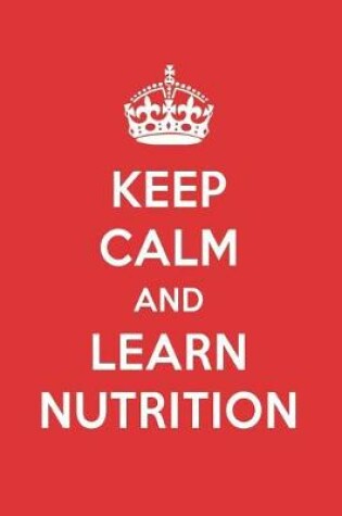 Cover of Keep Calm and Learn Nutrition