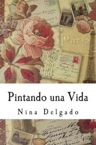 Cover of Pintando Una Vida