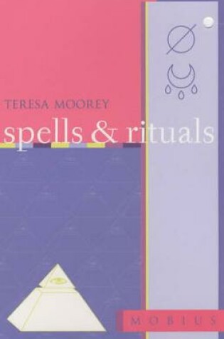 Cover of The Mobius Guide to Spells and Rituals