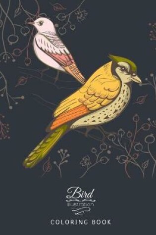 Cover of Bird Illustration Coloring Book