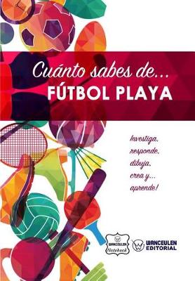 Book cover for Cuanto sabes de... Futbol Playa