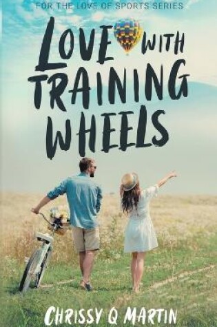 Cover of Love with Training Wheels