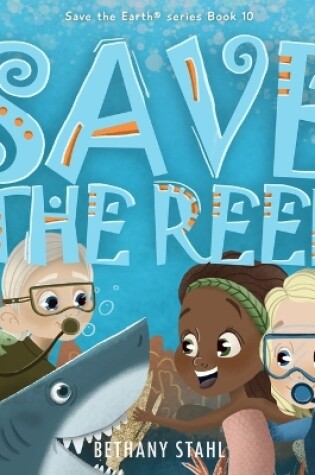 Cover of Save the Reef