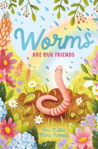 Cover of Worms Are Our Friends