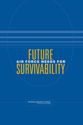 Book cover for Future Air Force Needs for Survivability