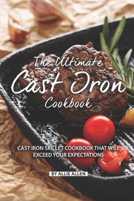 Book cover for The Ultimate Cast Iron Cookbook