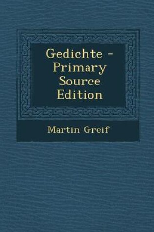 Cover of Gedichte - Primary Source Edition