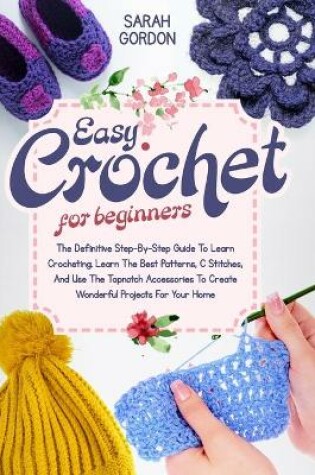Cover of Easy Crochet For Beginners