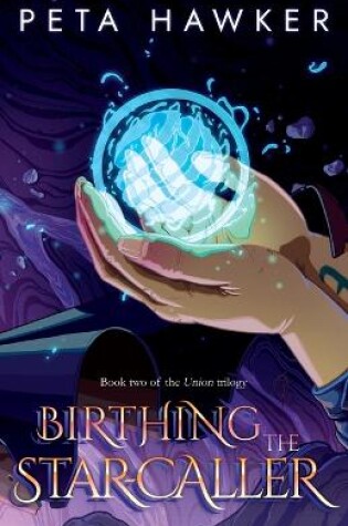 Cover of Birthing the Star-caller