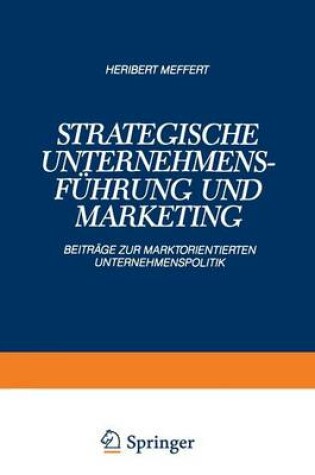 Cover of Strategische Unternehmensführung und Marketing