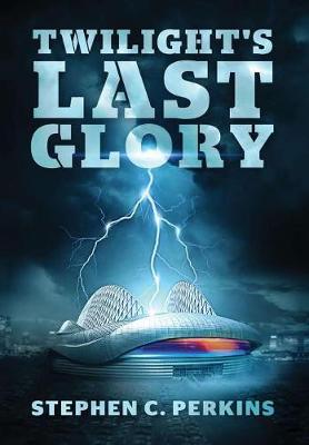 Book cover for Twilight's Last Glory